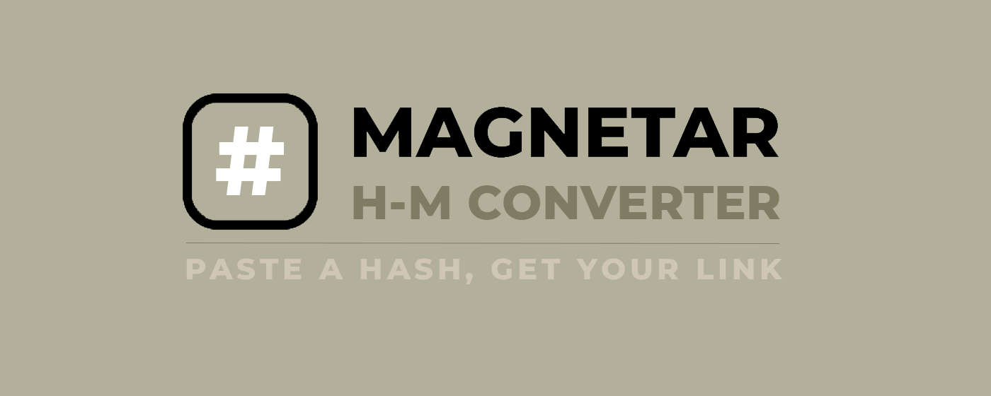 H-M Converter, paste a hash and get your link